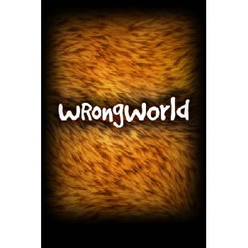 Wrongworld