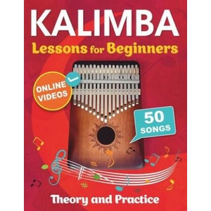 Kalimba Lessons for Beginners with 50 Songs | Open White Book (ISBN: 9781962612012)