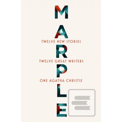 Marple - Agatha Christie, Naomi Alderman, Leigh Bardugo, Alyssa Cole, Lucy Foley, Elly Griffiths, Natalie Haynes, Jean Kwok, Val McDermid, Karen M. McManus, Dreda Say Mitchell, Kate Mosse, Ruth Ware