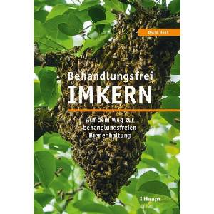 Behandlungsfrei imkern | Ursina Kellerhals (ISBN: 9783258083186)