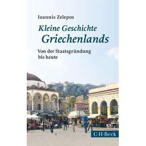 Kleine Geschichte Griechenlands | Ioannis Zelepos (ISBN: 9783406802508)