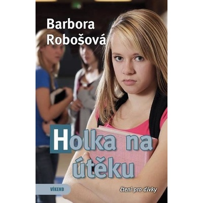Holka na útěku