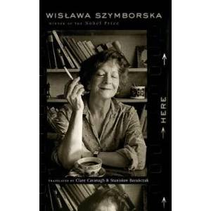 Here | Wislawa Szymborska (2012)