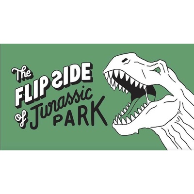Flip Side of...Jurassic Park - Unofficial and UnauthorizedPaperback softback