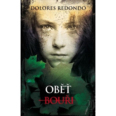 Oběť bouři - Dolores Redondová