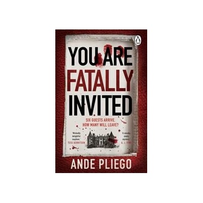 You Are Fatally Invited - Ande Pliego