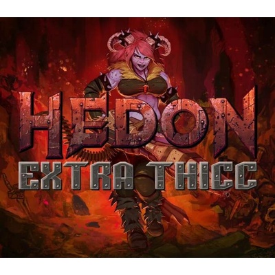 Hedon Bloodrite (Extra Thicc Edition)