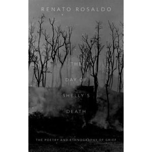 Day of Shelly's Death | Renato Rosaldo (ISBN: 9780822356615)