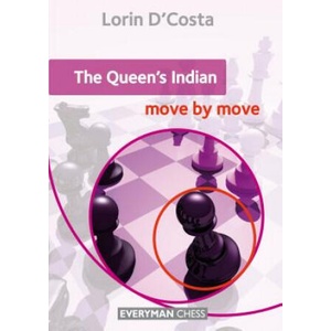 Queen's Indian: Move by Move | Lorin DCosta (ISBN: 9781781942918)