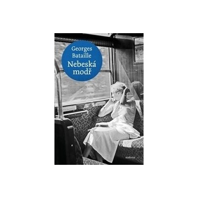 Nebeská modř - Georges Bataille