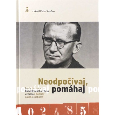 Neodpočívaj, pomáhaj - Peter Slepčan editor