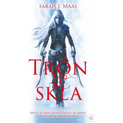 Trón zo skla - Trón zo skla 1 - Sarah J. Maas