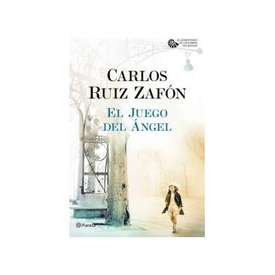 El Juego Del Ángel Carlos Ruiz Zafón