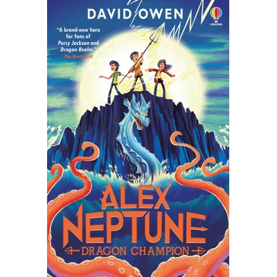 Alex Neptune, Dragon Champion - David Owen