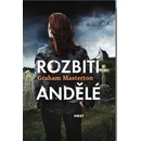 Rozbití andělé