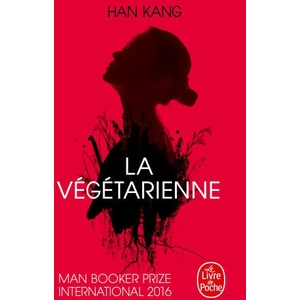 La Végétarienne | Han KANG (ISBN: 9782253067900)