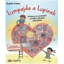 Lumpajda a Lupínek - Angelika Grubert