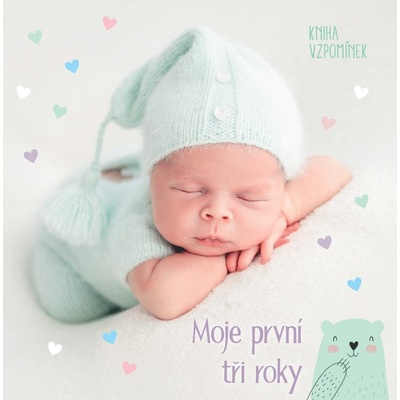 Moje první tři roky
