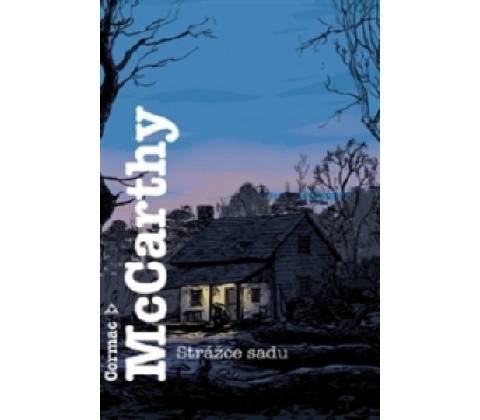 Strážce sadu - Cormac McCarthy