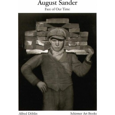 August Sander: Face of Our Time Sander August