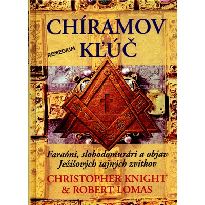 Chíramov kľúč Robert Lomas; Christopher ght [SK]