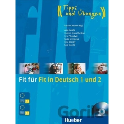 Fit für FIT in Deutsch 1 und 2 - cvičebnica k nemeckému certifikátu pre deti a mládež vr. CD