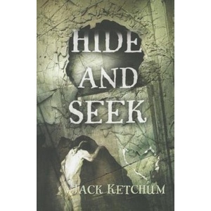 HIDE & SEEK | Jack Ketchum (ISBN: 9781477833384)