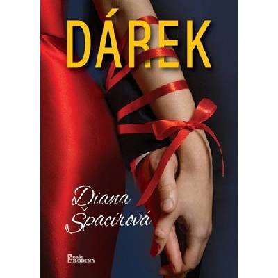 Dárek - Diana Špacírová