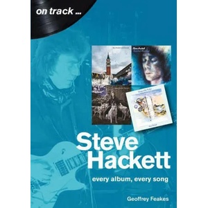 Steve Hackett On Track | Geoffrey Feakes (ISBN: 9781789520989)