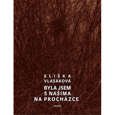 Byla jsem s našima na procházce - Eliška Vlasáková