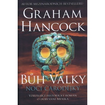 Bůh války - Noci čarodějky - Graham Hancock