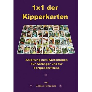 1x1 der Kipperkarten | Zeljko Schreiner (ISBN: 9783833495045)