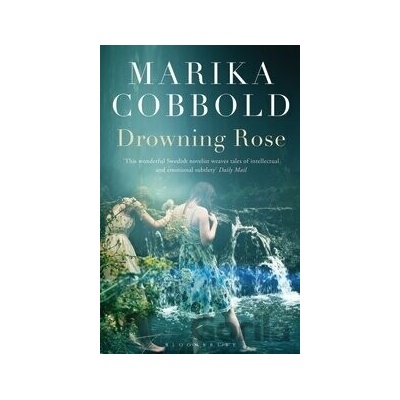 Drowning Rose - Marika Cobbold