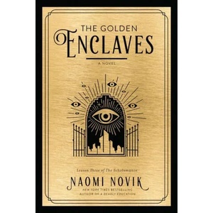 The Golden Enclaves | Novik, Naomi (ISBN: 9780593158357)