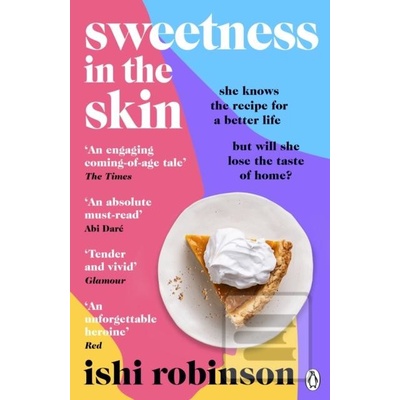 Sweetness in the Skin - Ishi Robinson
