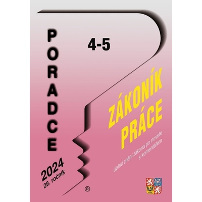 Poradce č. 4-5 / 2024 – Zákoník práce s komentářem - Poradce s.r.o.