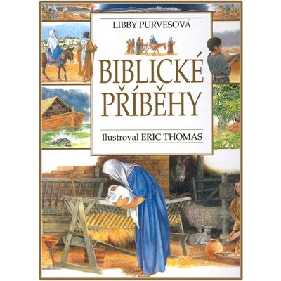 Biblické příběhy - Purvesová, Libby, Pevná vazba vázaná