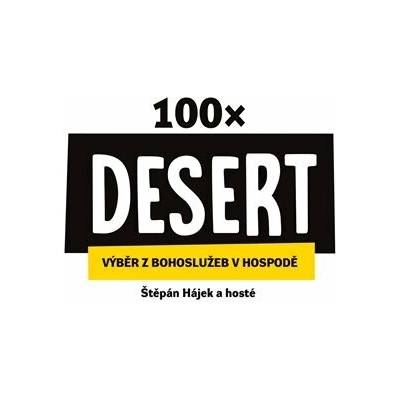 100× Desert - Výběr z bohoslužeb v hospodě - Štěpán Hájek