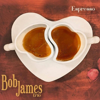 Bob James - Espresso (Deluxe Edition) (Gatefold Sleeve) (180 g) LP