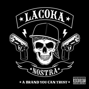 La Coka Nostra - A Brand You Can Trust (Reissue) (2 LP) (0760137140832)