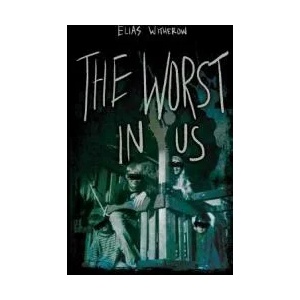 The Worst in Us | Elias Witherow, Thought Catalog (ISBN: 9781945796784)