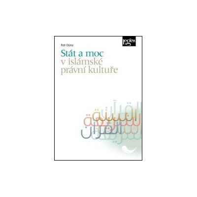 Stát a moc v islámské právní kultuře - Petr Osina