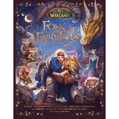 World of Warcraft: Folk a Fairy Tales of Azeroth Titan Books Ltd