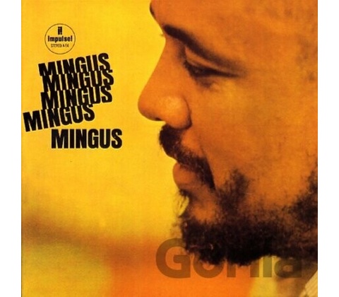 Mingus Mingus Mingus ... - Charles Mingus LP