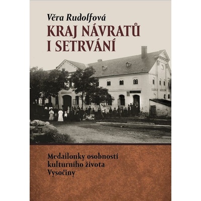 Kraj návratů i setrvání