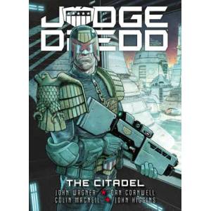 Judge Dredd: The Citadel | John Wagner, Dan Cornwell, Colin MacNeil (ISBN: 9781786185686)
