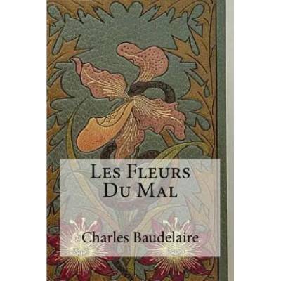 Les Fleurs Du Mal | Edibooks, Charles Baudelaire
