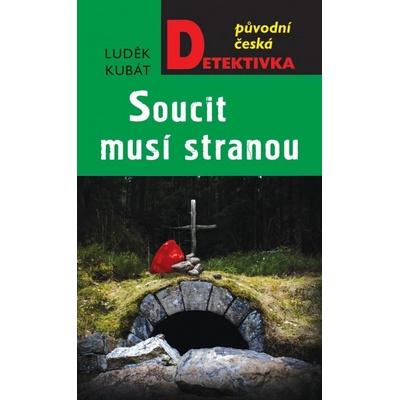 Soucit musí stranou - Kubát Luděk