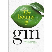 The Botany of Gin Thorogood Chris