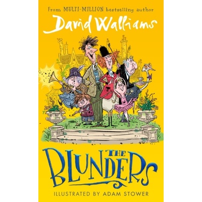 The Blunders - David Walliams; Adam Stower